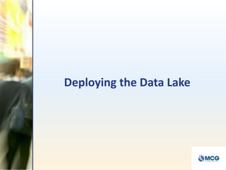 Deploying the Data Lake
 