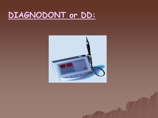 DIAGNODONT or DD:
 