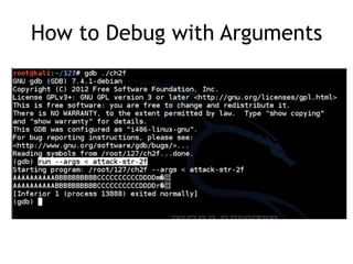 How to Debug with Arguments
 