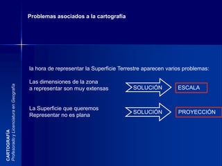 EVALUACIÓN Evaluación en forma permanente sobre la base de la interacción docente-alumno.Conjunto de acciones dirigidas a obtener información sobre lo que los alumnos aprenden en el proceso educativo.Deben aprobar la totalidad de los trabajos prácticos Aprobar dos  parciales o sus respectivos recuperatorios, con una calificación superior a  6 (seis).  Deberán aprobar indefectiblemente los temas vinculados a Escala y Coordenadas Geográficas. Antes de los parciales deben presentar la carpeta de trabajos prácticos debidamente cumplimentada.  CARTOGRAFÍAProfesorado y Licenciatura en Geografía 