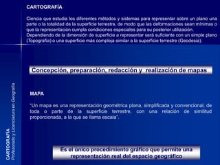  Utilizar de forma correcta el lenguaje cartográfico.