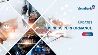 1
1Q2023
UPDATES
BUSINESS PERFORMANCE
 