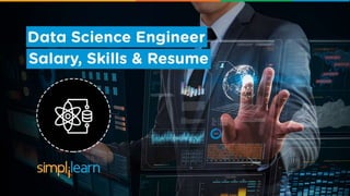 Data Scientist Salary, Skills, Jobs And Resume | Data Scientist Career | Data Science | Simplilearn