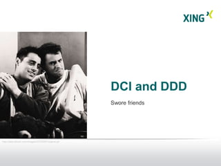 DCI and DDD
Swore friends
http://data.whicdn.com/images/67570097/original.gif
 