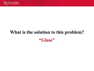 What is the solution to this problem?
“Glass”
 