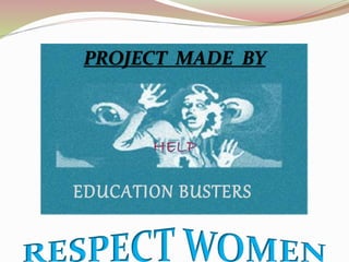 PROJECT MADE BY
EDUCATION BUSTERS
 