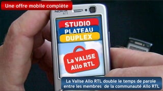 Une offre mobile complète La Valise Allo RTL double le temps de parole  entre les membres  de la communauté Allo RTL 