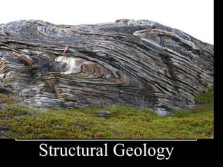 Structural Geology
 