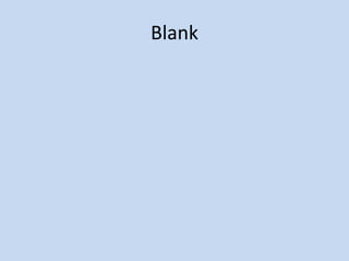 Blank
 