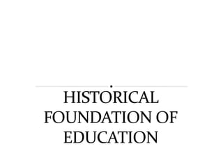 Foundation of-education-history