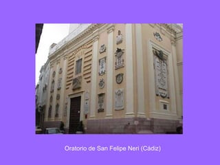 Oratorio de San Felipe Neri (Cádiz) 