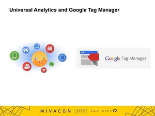 Universal Analytics and Google Tag Manager
72
 