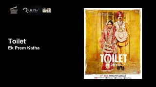 Toilet
Ek Prem Katha
 