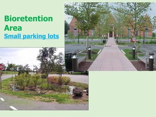 Bioretention Area Small parking lots 