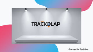Title
Subtitle
-Powered by TrackOlap
 