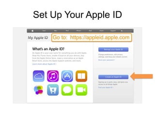 Set Up Your Apple ID

 