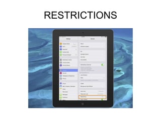 RESTRICTIONS

 