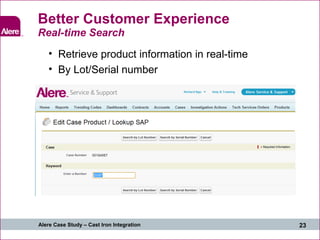 Better Customer Experience Real-time Search Retrieve product information in real-time By Lot/Serial number 