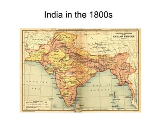 India in the 1800s
 