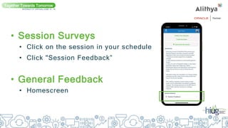• Session Surveys
• Click on the session in your schedule
• Click "Session Feedback”
• General Feedback
• Homescreen
Together Towards Tomorrow
INTERACT 21 VIRTUAL| JUNE 14 - 16
 