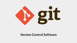 Version Control Software
 