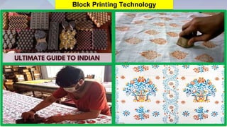 Block Printing Technology
 