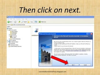 Then click on next.




      LearnAndEarnOnlinePinoy.blogspot.com
 
