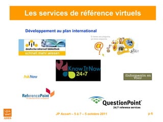 Les services de référence virtuels Développement au plan international  