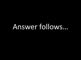 Answer follows…
 