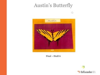 Austin’s Butterfly




     Final – Draft 6
 