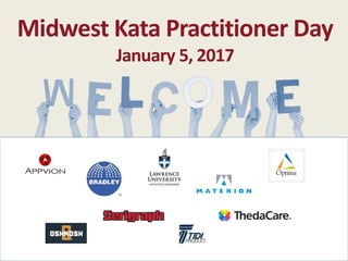 Midwest Kata Practitioner Day
January 5, 2017
 