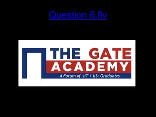 Question 6.flv
 