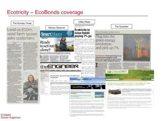 Money Observer The Sunday Times Utility Week The Guardian Ecotricity – EcoBonds coverage 