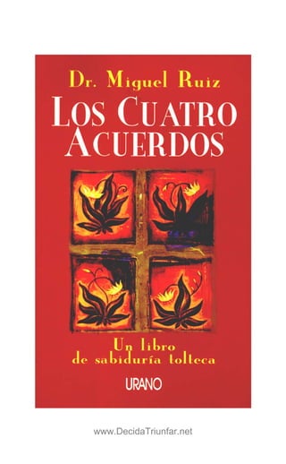 Los cuatro acuerdos   miguel ruiz