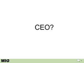 CEO? 