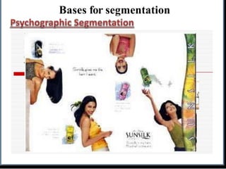 Bases for segmentation
 