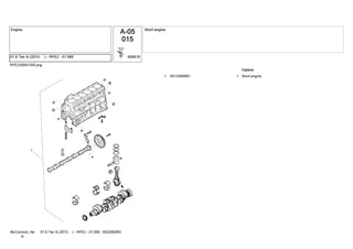 RPE200041500.png
6513390M91 11 Short engine
X7.6 Tier 4i (2013- ) - RPE2 - X7.660 - 6522062M3McCormick_Ne
w
 