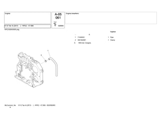 RPE200042605.png
- A
714463A1 11 Pipe
3551942M1 12 Clamp
With tier 3 engineA
X7.6 Tier 4i (2013- ) - RPE2 - X7.660 - 6522062M3McCormick_Ne
w
 