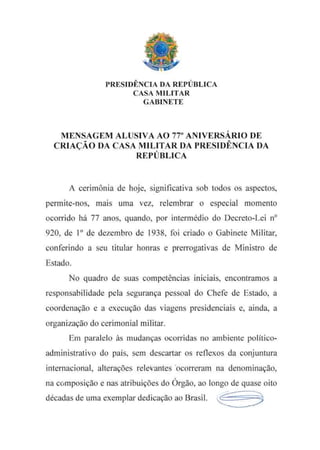 Mensagem alusiva 77 anos da Casa Militar de Presidência da República