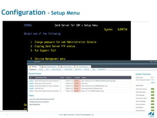 Configuration - Setup Menu




                   © All rights reserved. Zend Technologies, Inc.   #
 