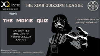 XIMB Quizzing League 2015 : Movie quiz Finals