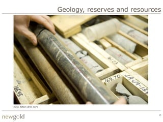 Geology, reserves and resources




New Afton drill core


                                                     29
 