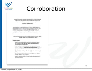 Corroboration




                                             18

Monday, September 21, 2009
 