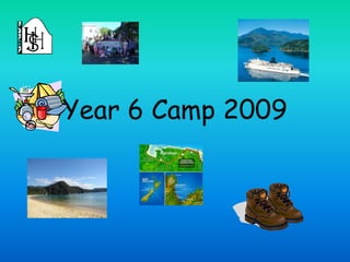 Year 6 Camp 2009