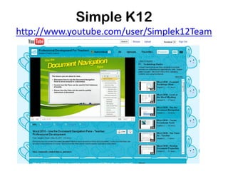 Simple K12
http://www.youtube.com/user/Simplek12Team
 