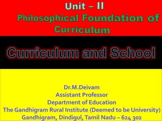 Philosophical bases of curriculum