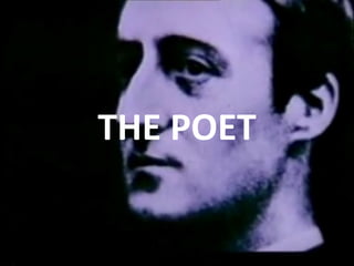 THE POET

 