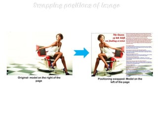 Original- model on the right of the page  Positioning swapped- Model on the left of the page 