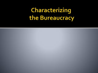 POL 140, "The Bureaucracy" 