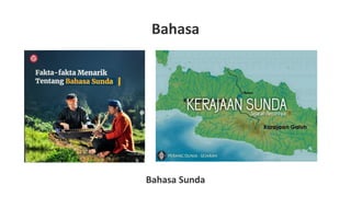 Bahasa
Bahasa Sunda
 